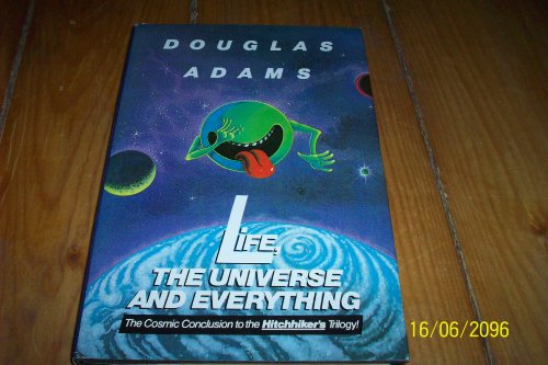 Life, The Universe and Everything Adams, Douglas