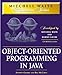 ObjectOriented Programming in Java Mitchell Waite Signature Series Gilbert, Stephen and McCarty, Bill
