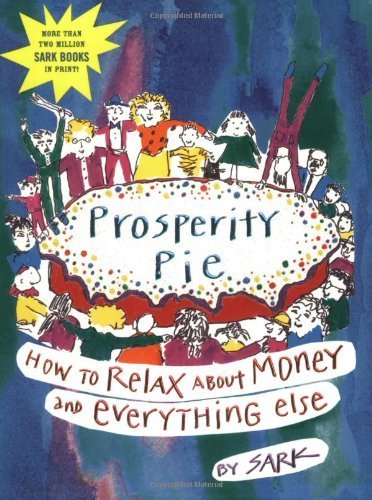 Prosperity Pie by Sark (2002-04-15) used book depot