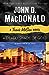 A Deadly Shade of Gold: A Travis McGee Novel [Paperback] MacDonald, John D and Child, Lee