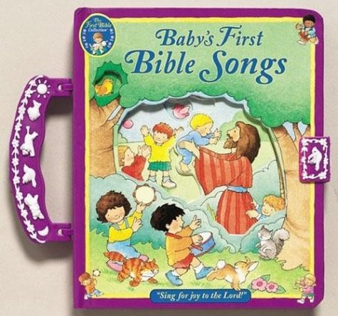 Babys First Bible Songs Zobel Nolan, Allia; ZobelNolan, Allia and MacLean, Moira