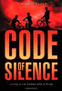 Code of Silence: Living a Lie Comes with a Price A Code of Silence Novel Shoemaker, Tim