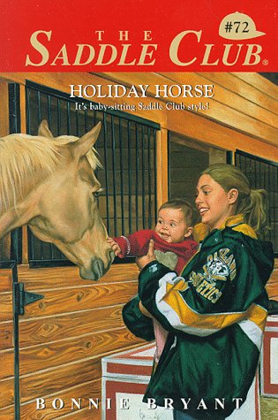 Holiday Horse (Saddle Club #72) used book depot
