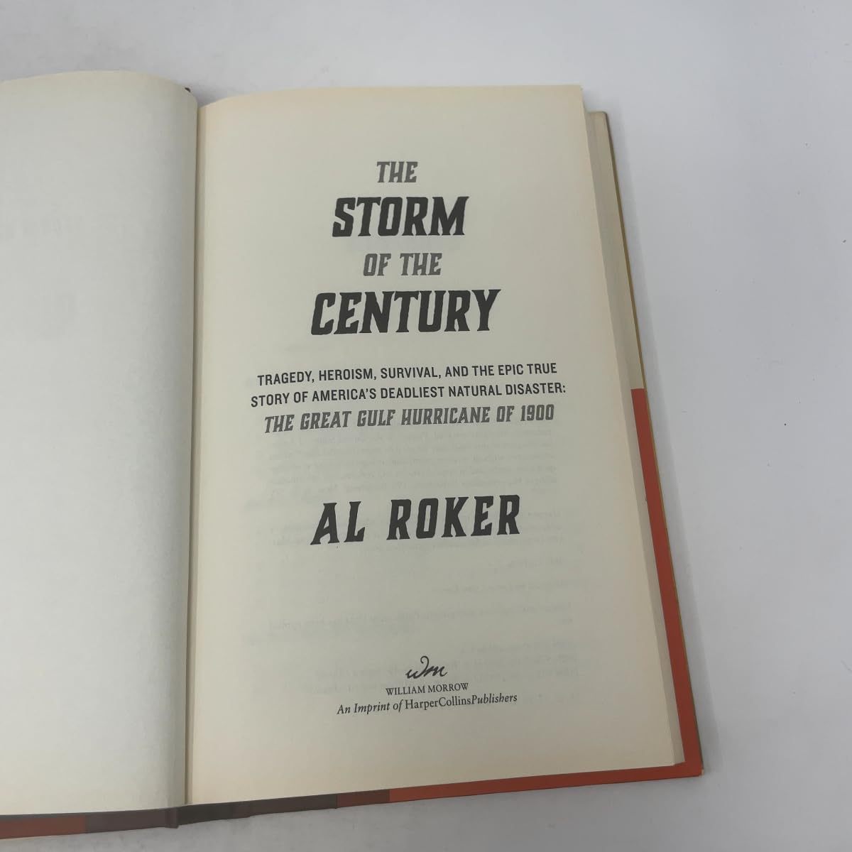 The Storm of the Century: Tragedy, Heroism, Survival, and the Epic True Story of America's Deadliest Natural Disaster: The Great Gulf Hurricane of 1900