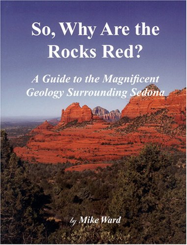 So, Why Are the Rocks Red? used book depot