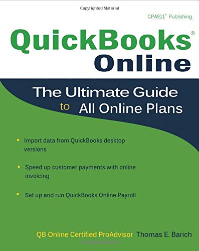 QuickBooks Online: The Ultimate Guide to All Online Plans [Paperback] Barich, Thomas E