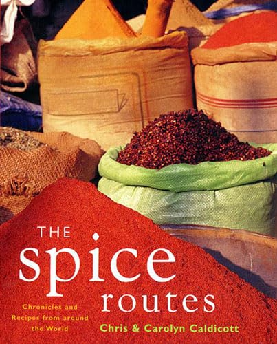 The Spice Routes : More Recipes from the World Food Cafe used book depot