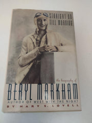 Straight on Till Morning: the Biography of Beryl Markham used book depot