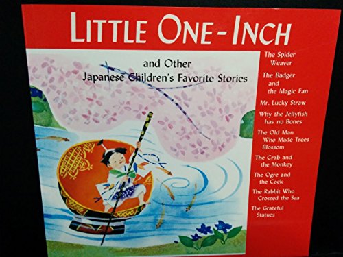 Little One Inch and Other Japanese Childrens Favorite Stories Sakade, Florence