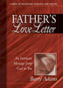 Fathers Love Letter: An Intimate Message from God to You Adams, Barry