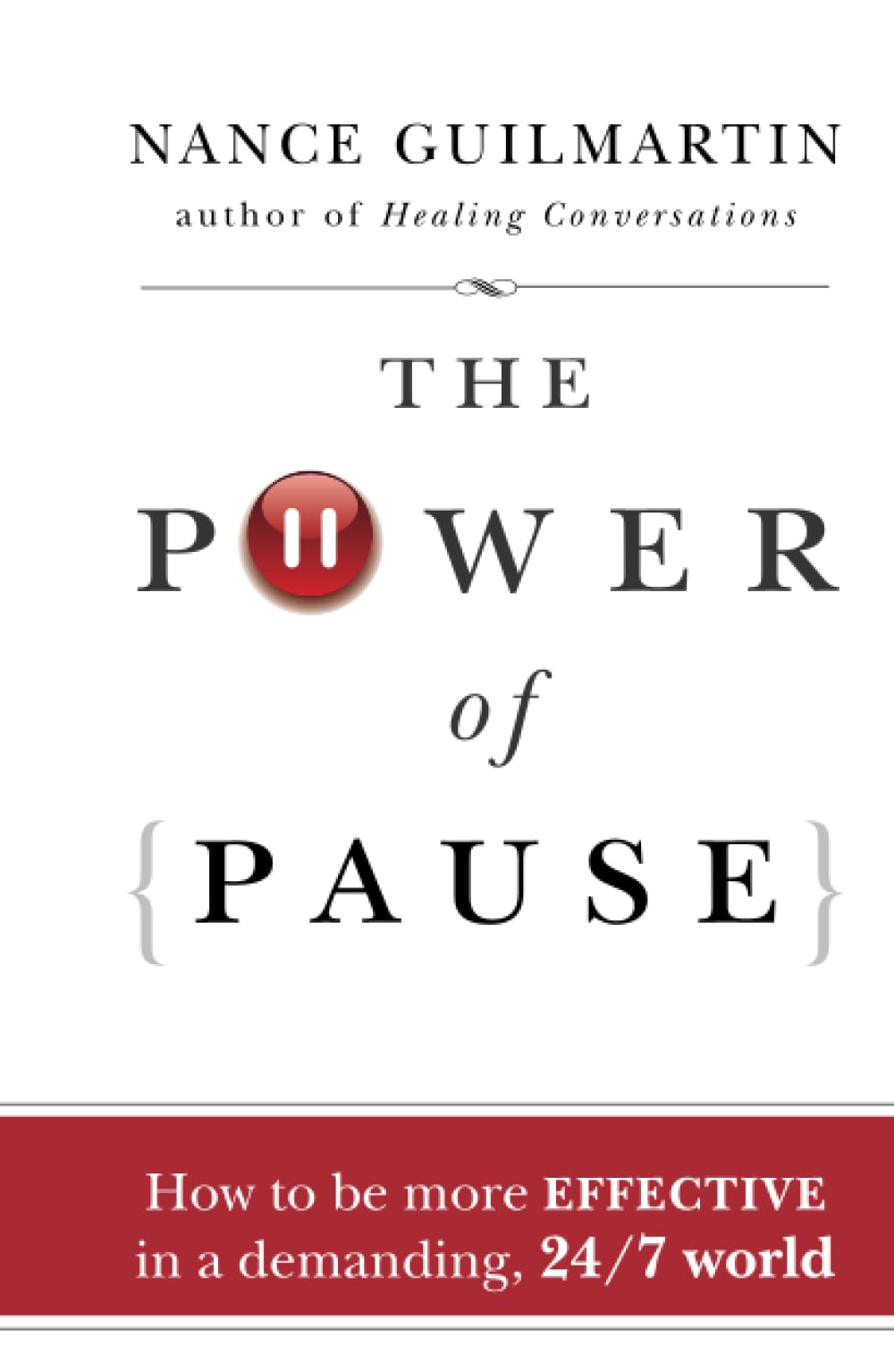 The Power of Pause: How to be More Effective in a Demanding, 24/7 World used book depot