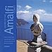 Escape to the Amalfi Coast, 1st Edition: OneofaKind Experiences in Capri, Positano, Sorrento, and the Bay of Naples Fisher, Robert IC