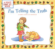 I'm Telling the Truth: A First Look at Honesty (A First Look At series) used book depot