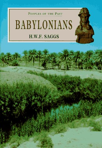 Babylonians (Peoples of the Past, 1)