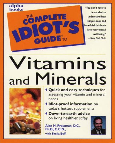 The Complete Idiot's Guide to Vitamins and Minerals used book depot