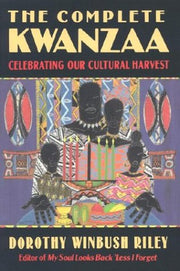 The Complete Kwanzaa: Celebrating Our Cultural Harvest used book depot