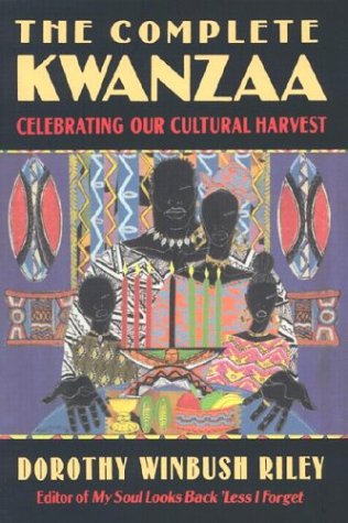 The Complete Kwanzaa: Celebrating Our Cultural Harvest used book depot