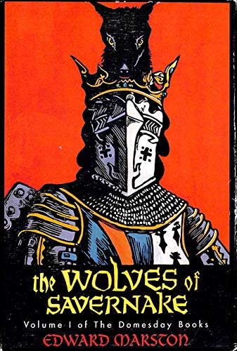 The Wolves of Savernake: A Novel Domesday Books, vol 1 Marston, Edward