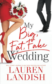 My Big Fat Fake Wedding