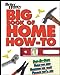 Better Homes and Gardens Big Book of Home HowTo Better Homes and Gardens Books