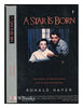 A Star Is Born: The Making of the 1954 Movie and Its 1983 Restoration