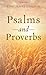 The Psalms  Proverbs Inspirational Book Bargains Mouw, Paul