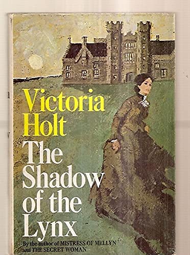 The Shadow of the Lynx [Hardcover] Victoria Holt