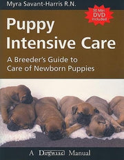 Puppy Intensive Care: A Breeder's Guide to Care of Newborn Puppies used book depot