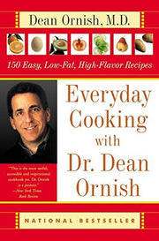 Everyday Cooking with Dr. Dean Ornish: 150 Easy, Low-Fat, High-Flavor Recipes used book depot