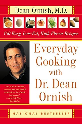 Everyday Cooking with Dr. Dean Ornish: 150 Easy, Low-Fat, High-Flavor Recipes used book depot