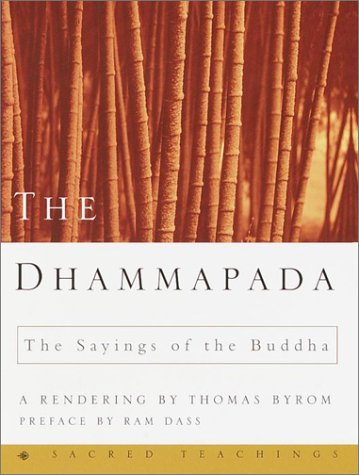 The Dhammapada: The Sayings of the Buddha (Sacred Teachings)
