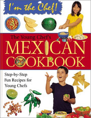 The Young Chef's Mexican Cookbook (I'm the Chef) used book depot