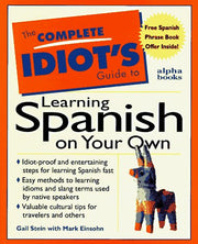 The Complete Idiot's Guide to Learning Spanish on Your Own used book depot