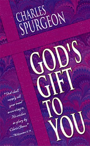 Gods Gift to You [Paperback] Spurgeon, C H