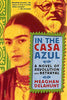 In the Casa Azul: A Novel of Revolution and Betrayal Delahunt, Meaghan