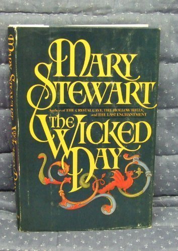 The Wicked Day 1st edition by Stewart, Mary published by William Morrow used book depot
