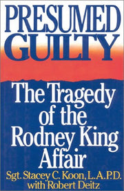 Presumed Guilty: The Tragedy of the Rodney King Affair used book depot