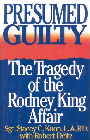 Presumed Guilty: The Tragedy of the Rodney King Affair used book depot