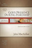 Gods Presence During Hardship: Daniel and Esther in Exile Macarthur Old Testament Study Guide MacArthur, John