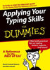 Applying Your Typing Skills for Dummies [Paperback] sheryllindsellroberts