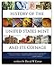 History Of The United States Mint and Its Coinage (HISTORY OF THE U. S. MINT AND ITS COINAGE)