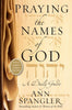 Praying the Names of God: A Daily Guide