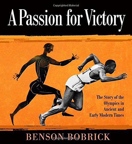 A Passion for Victory: The Story of the Olympics in Ancient and Early Modern Times used book depot