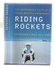 Riding Rockets: The Outrageous Tales of a Space Shuttle Astronaut