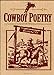 Cowboy Poetry Saffel, Julie