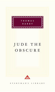 Jude the Obscure: Introduction by J. Hillis Miller (Everyman's Library Classics Series)