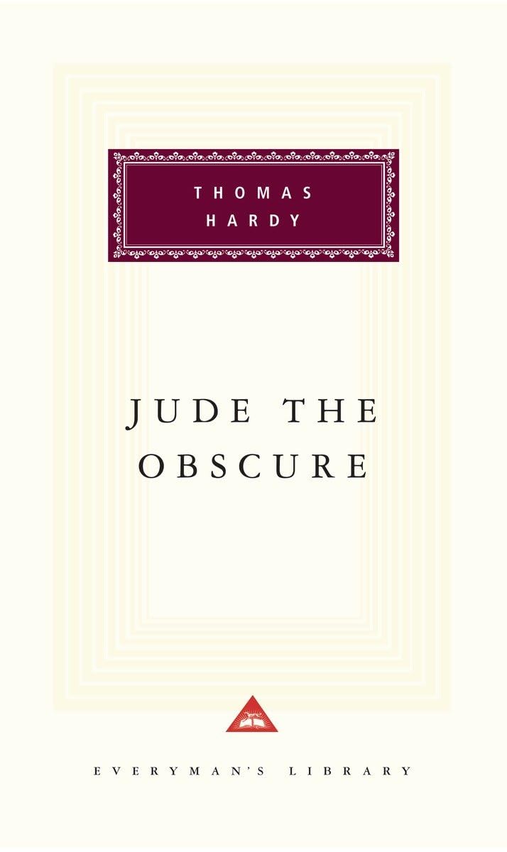 Jude the Obscure: Introduction by J. Hillis Miller (Everyman's Library Classics Series)