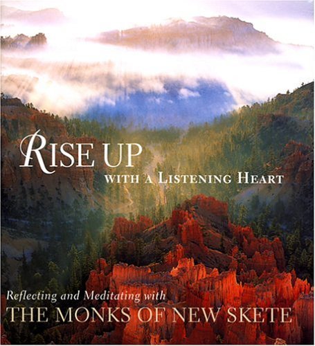 Rise Up with a Listening Heart: Reflecting and Meditating with the Monks of New Skete used book depot