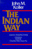 The Indian Way Koller, John M