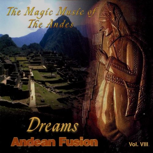 The Magic Music of the Andes: Dreams Volume 8 used book depot